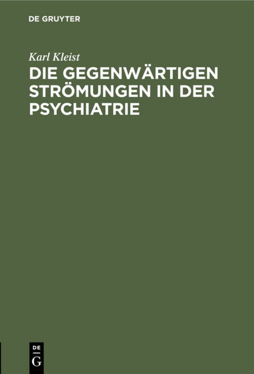 Produktbild: Die gegenw&auml;rtigen Str&ouml;mungen in der Psychiatrie