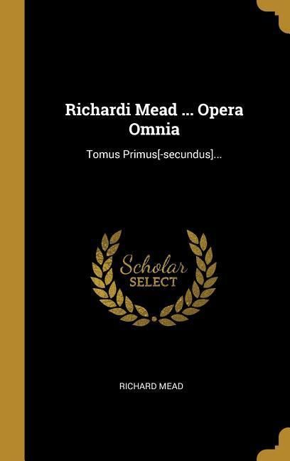 Produktbild: Richardi Mead ... Opera Omnia