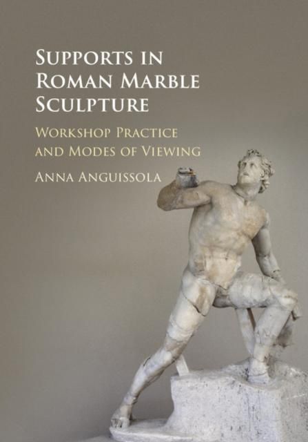 Produktbild: Supports in Roman Marble Sculpture
