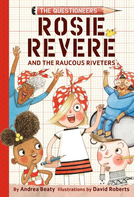 Produktbild: Rosie Revere and the Raucous Riveters
