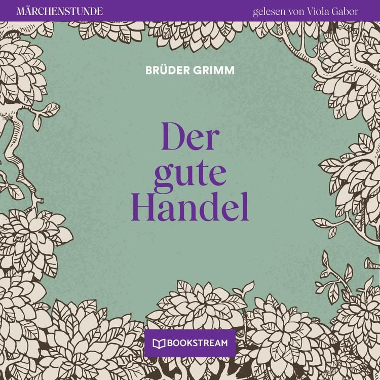 Bild vom Artikel Der gute Handel vom Autor Brüder Grimm