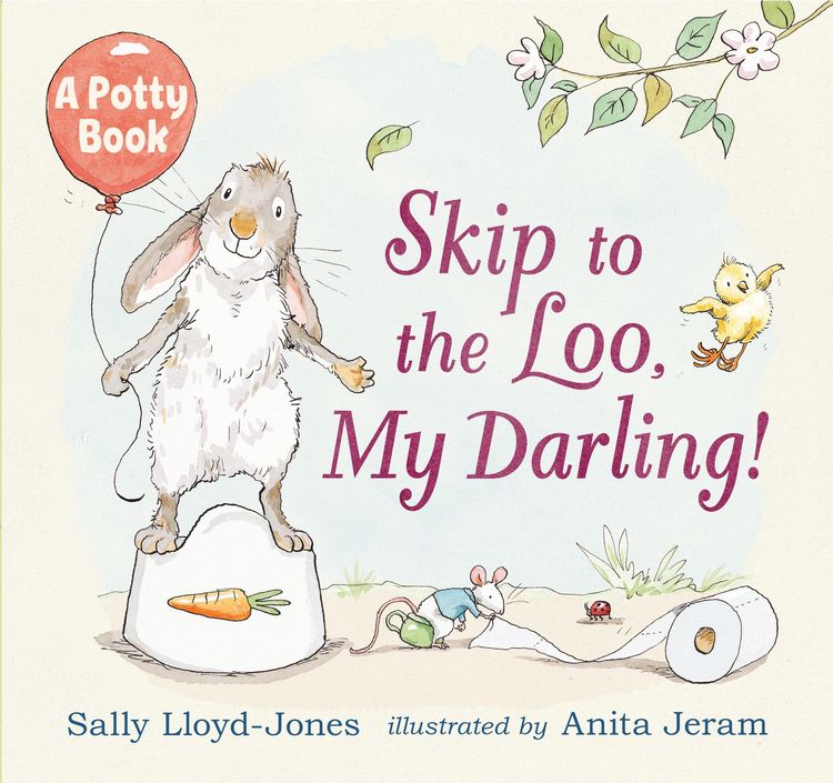 Produktbild: Skip to the Loo, My Darling! a Potty Book
