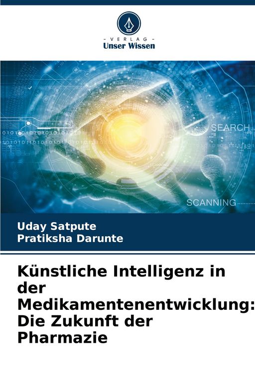 Produktbild: K&uuml;nstliche Intelligenz in der Medikamentenentwicklung: Die Zukunft der Pharmazie