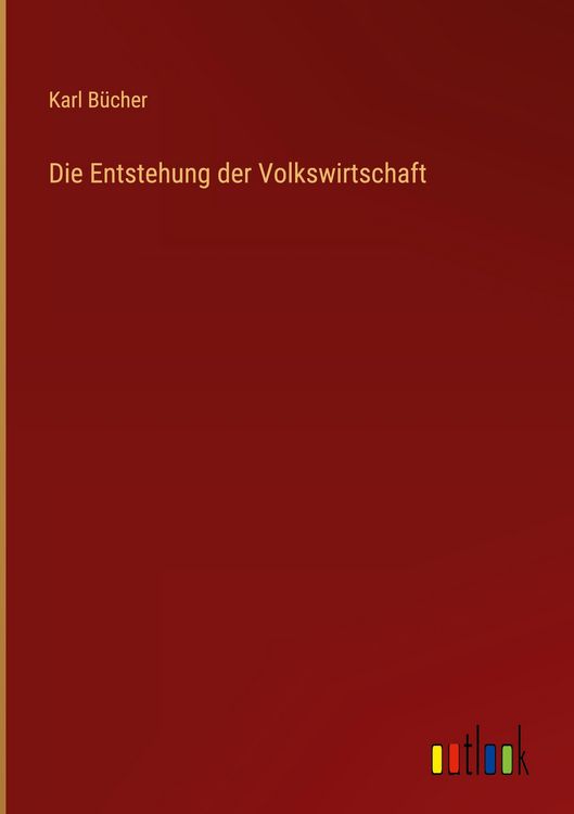 Produktbild: Die Entstehung der Volkswirtschaft