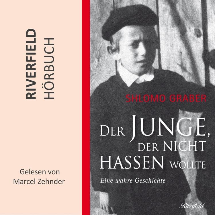 Produktbild: Der Junge, der nicht hassen wollte