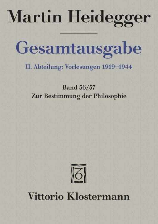 Produktbild: Gesamtausgabe Abt. 2 Vorlesungen Bd. 56/57. Zur Bestimmung der Philosophie