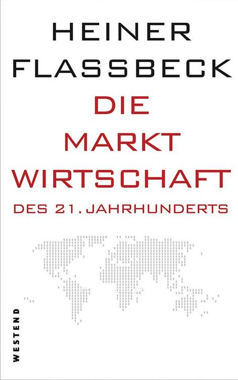 Produktbild: Die Marktwirtschaft des 21. Jahrhunderts