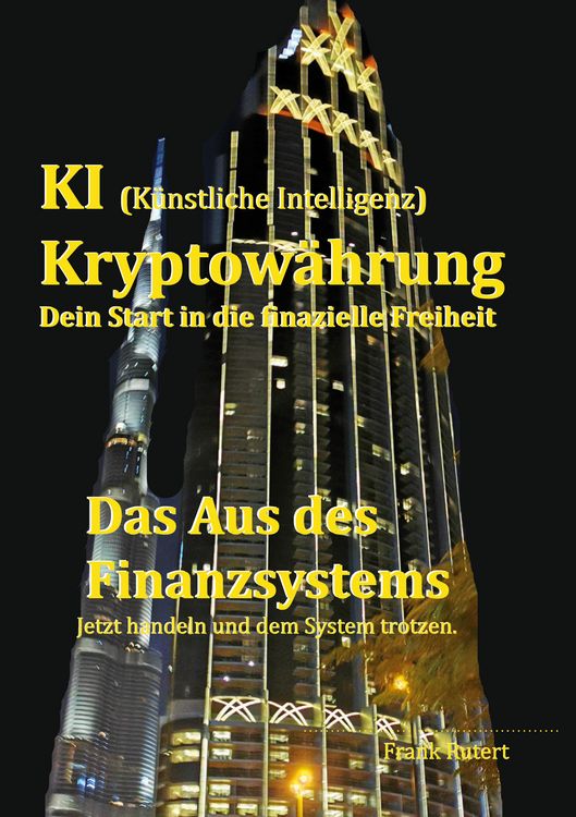Produktbild: KI (K&uuml;nstliche Intelligenz) Kryptow&auml;hrung - Dein Start in die finanzielle Freiheit