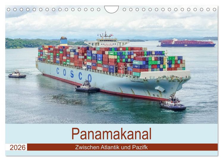 Produktbild: Panamakanal - Zwischen Atlantik und Pazifik (Wandkalender 2026 DIN A4 quer), CALVENDO Monatskalender