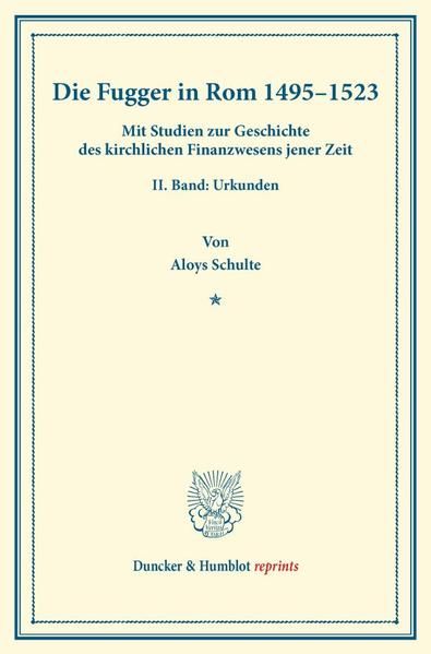 Produktbild: Die Fugger in Rom 1495&ndash;1523.