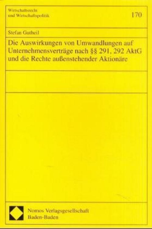 Produktbild: Die Auswirkungen von Umwandlungen auf Unternehmensverträge nach §§ 291, 292 AktG und die Rechte außenstehender Aktionäre