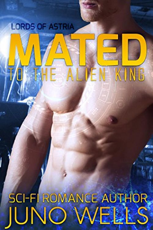Produktbild: Mated to the Alien King (Lords of Astria)