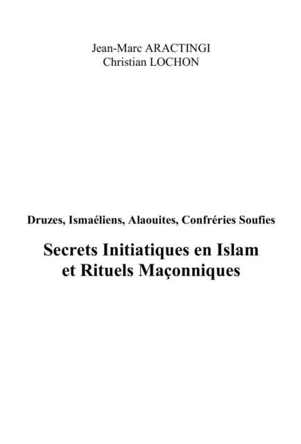 Produktbild: Secrets initiatiques en islam et rituels maconniques - druze
