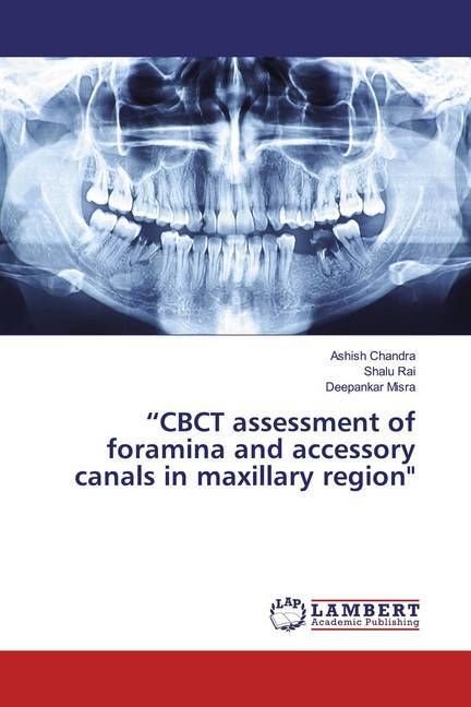 Produktbild: Chandra, A: "CBCT assessment of foramina and accessory canal