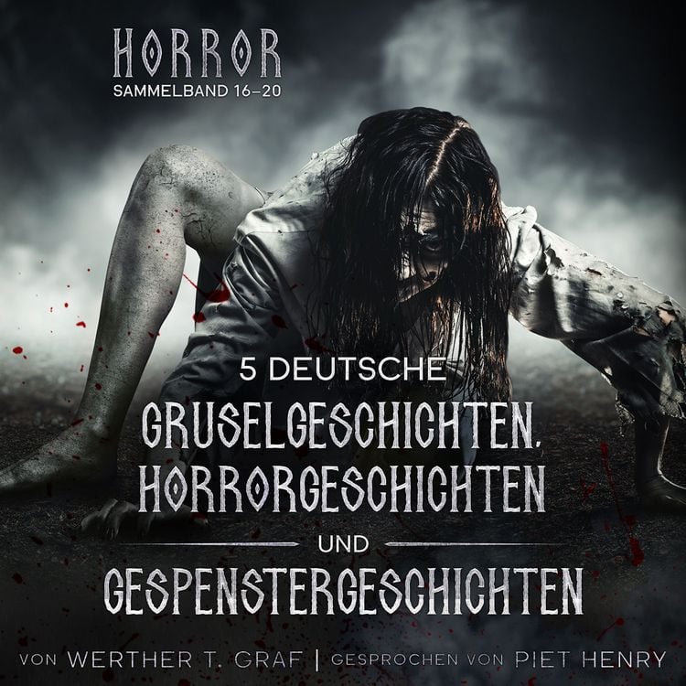 Produktbild: Horror. Sammelband 16&ndash;20. 5 deutsche Gruselgeschichten, Horrorgeschichten und Gespenstergeschichten
