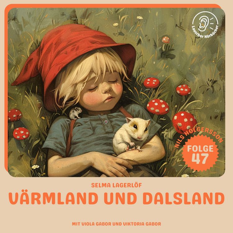 Produktbild: V&auml;rmland und Dalsland (Nils Holgersson, Folge 47)