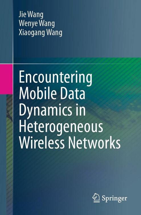 Produktbild: Encountering Mobile Data Dynamics in Heterogeneous Wireless Networks