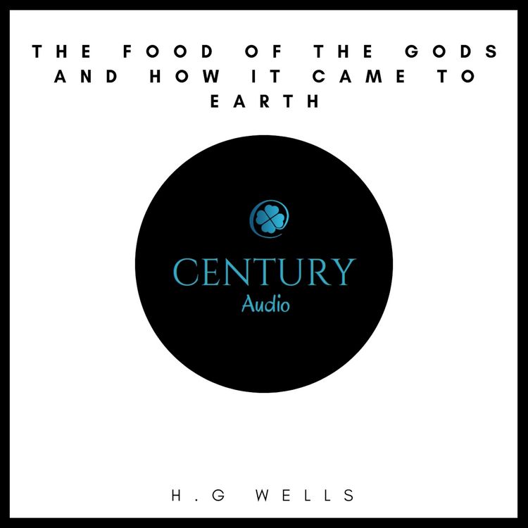 Produktbild: The Food of the Gods and How it Came to Earth