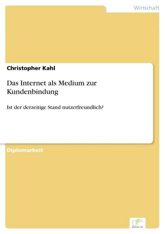 Produktbild: Das Internet als Medium zur Kundenbindung