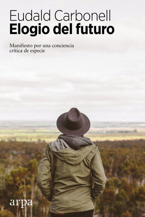 Produktbild: Elogio del futuro : manifiesto por una conciencia cr&iacute;tica de especie