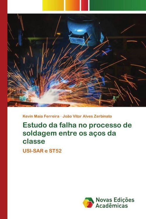 Produktbild: Estudo da falha no processo de soldagem entre os a&ccedil;os da classe