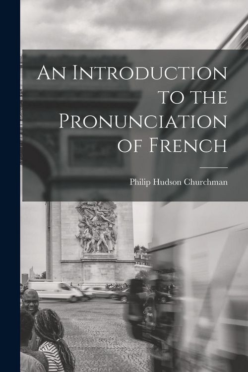 Produktbild: An Introduction to the Pronunciation of French