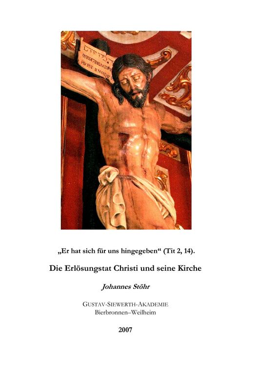 Produktbild: Er hat sich f&uuml;r uns hingegeben (Tit. 2, 14). Die Erl&ouml;sungstat Christi und seine Kirche
