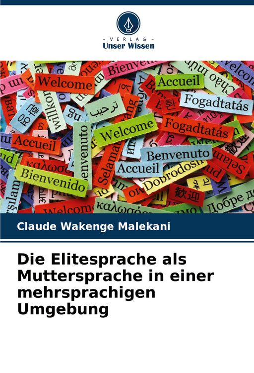 Produktbild: Die Elitesprache als Muttersprache in einer mehrsprachigen Umgebung