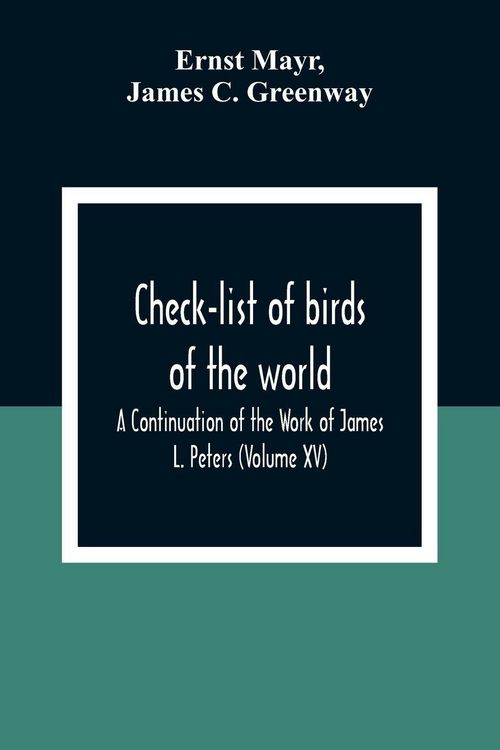 Produktbild: Check-List Of Birds Of The World; A Continuation Of The Work Of James L. Peters (Volume Xv)