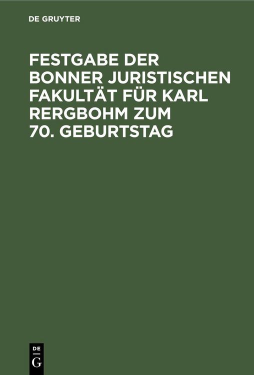 Produktbild: Festgabe der Bonner Juristischen Fakult&auml;t f&uuml;r Karl Rergbohm zum 70. Geburtstag
