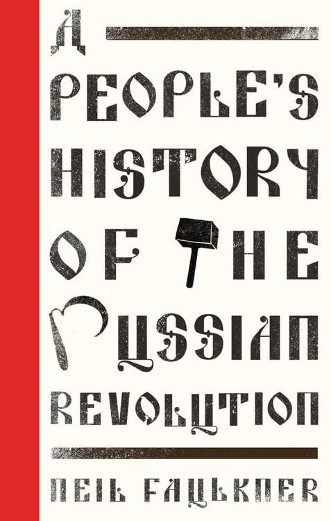 Produktbild: A People's History of the Russian Revolution