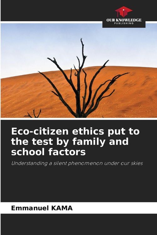 Produktbild: Eco-citizen ethics put to the test by family and school factors