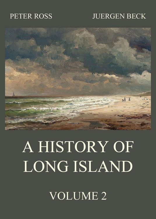 Produktbild: A History of Long Island, Vol. 2