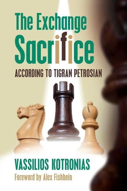 Produktbild: The Exchange Sacrifice According to Tigran Petrosian