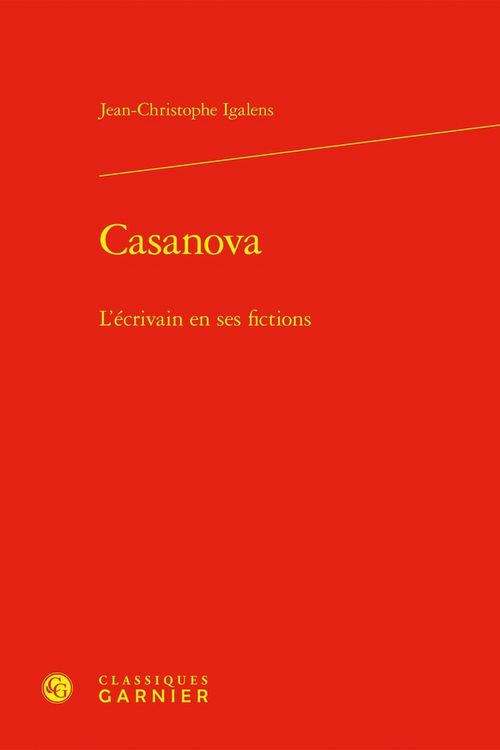 Produktbild: Casanova : l'Ecrivain en ses Fictions
