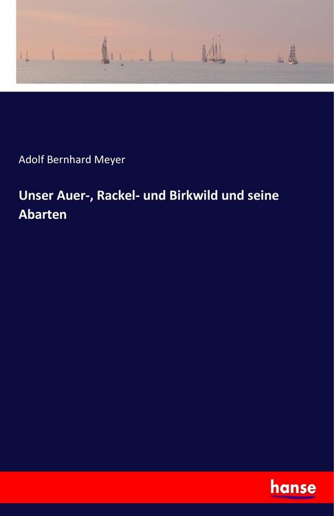 Produktbild: Unser Auer-, Rackel- und Birkwild und seine Abarten
