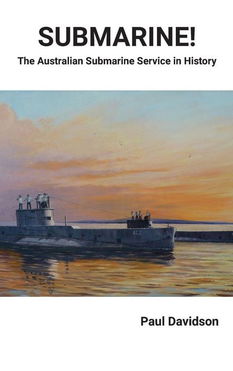 Produktbild: SUBMARINE! The Australian Submarine Service in History