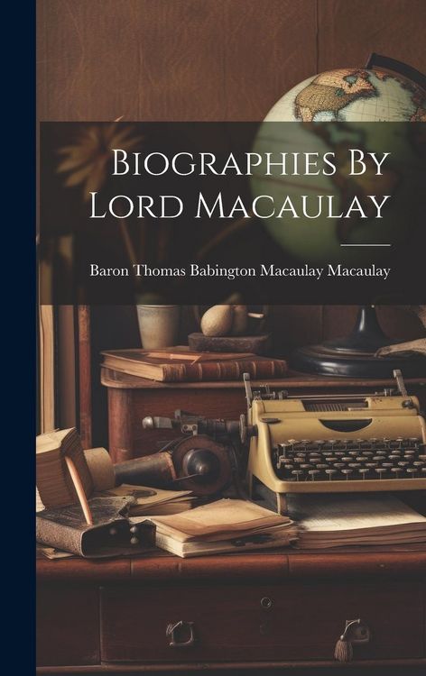 Produktbild: Biographies By Lord Macaulay