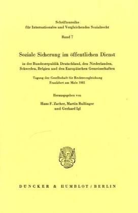 Produktbild: Soziale Sicherung im &ouml;ffentlichen Dienst in der Bundesrepublik Deutschland, den Niederlanden, Schweden, Belgien und den Europ&auml;ischen Gemeinschaften.
