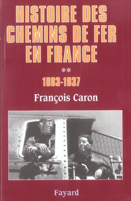 Produktbild: Histoire des Chemins de Fer en France T.2 ; 1883-1937