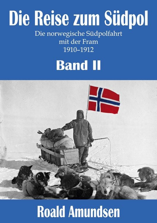 Produktbild: Die Reise zum S&uuml;dpol - Band II