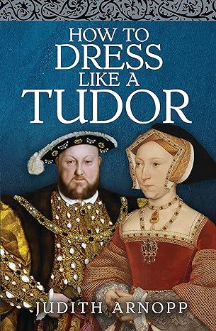 Produktbild: How to Dress Like a Tudor