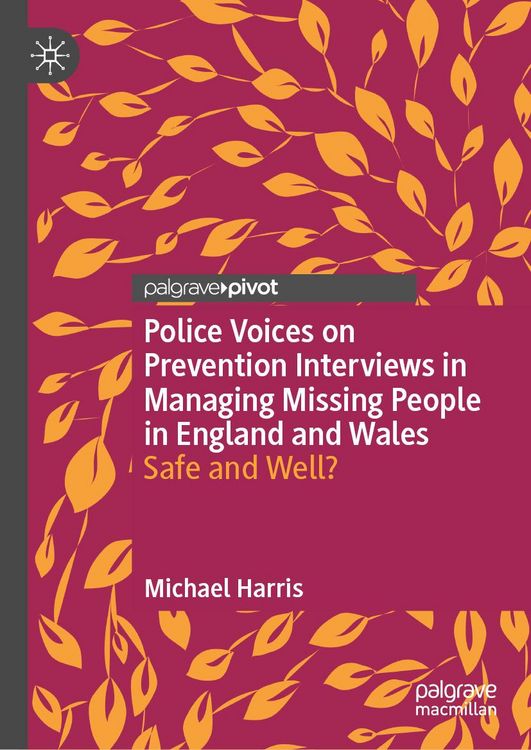 Produktbild: Police Voices on Prevention Interviews in Managing Missing People in England and Wales