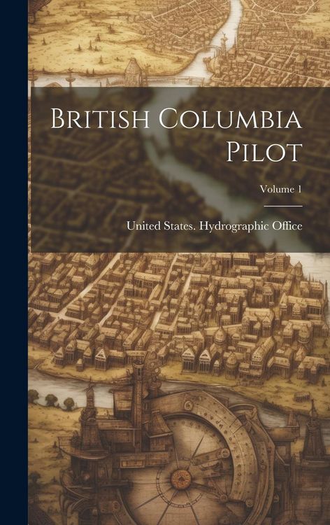 Produktbild: British Columbia Pilot; Volume 1