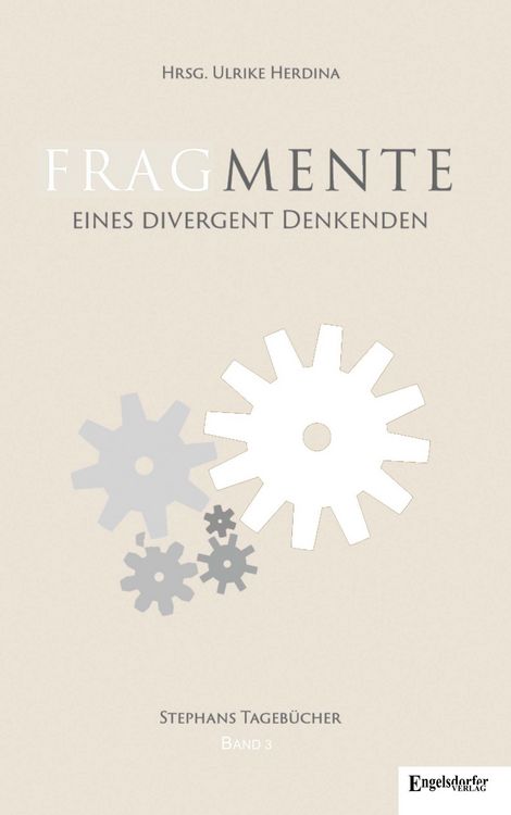 Produktbild: Fragmente eines divergent Denkenden Tageb&uuml;cher 2008 &ndash; 2014