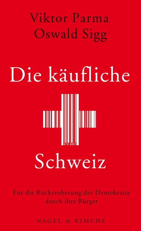 Produktbild: Die k&auml;ufliche Schweiz