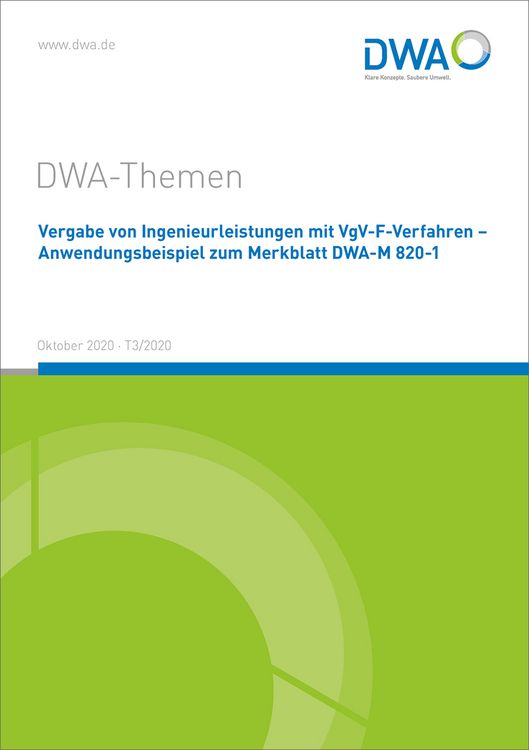 Produktbild: Vergabe von Ingenieurleistungen mit VgV-F-Verfahren - Anwendungsbeispiel zum Merkblatt DWA-M 820-1