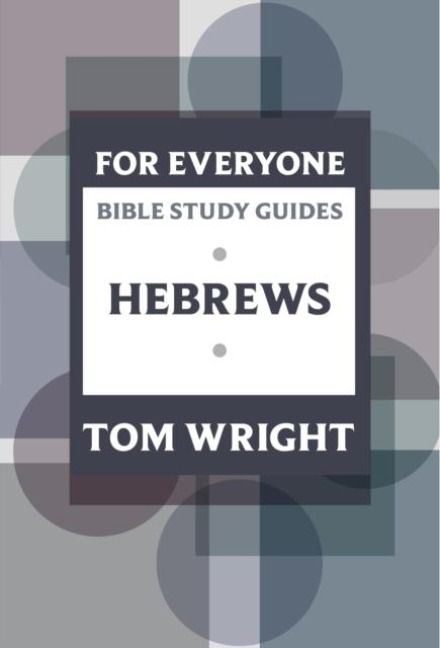 Produktbild: For Everyone Bible Study Guide: Hebrews