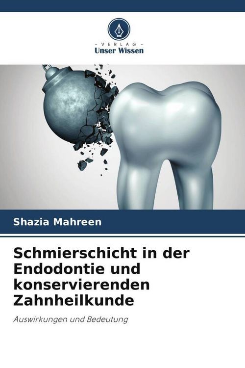 Produktbild: Schmierschicht in der Endodontie und konservierenden Zahnheilkunde