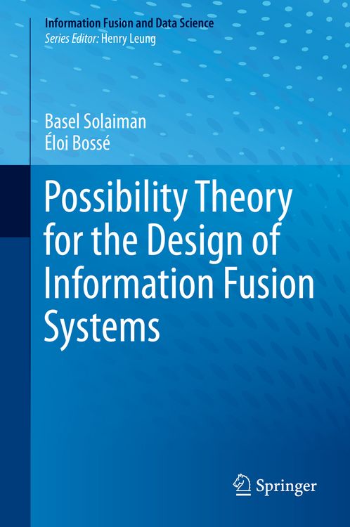 Produktbild: Possibility Theory for the Design of Information Fusion Systems
